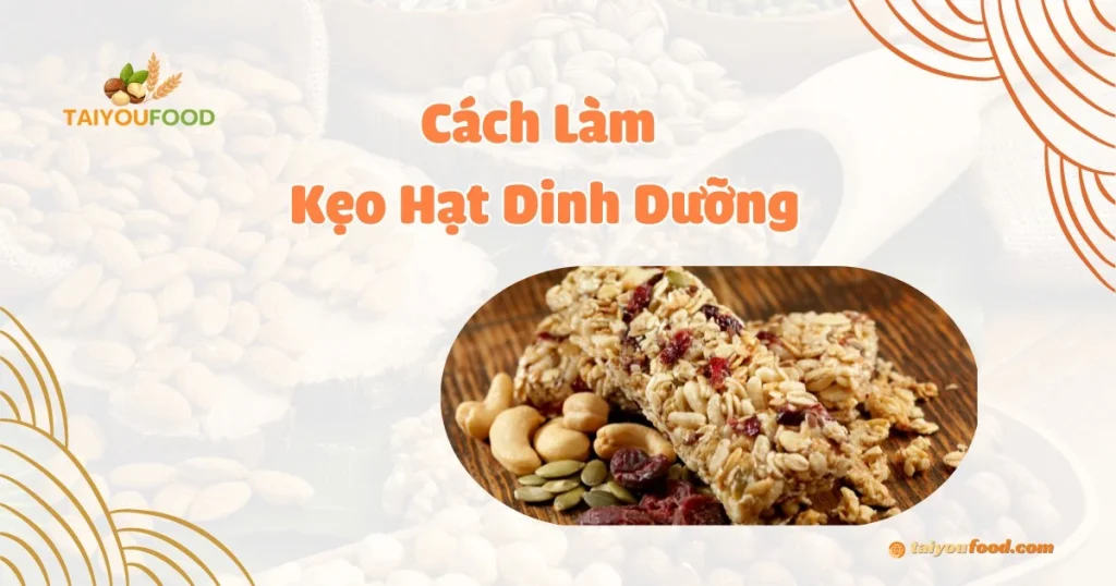 kẹo hạt dinh dưỡng