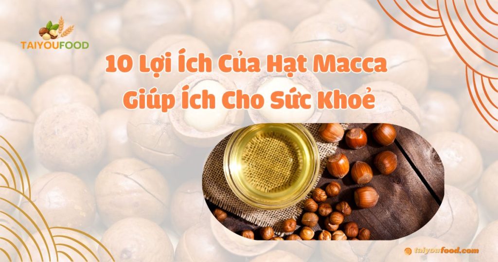 10-loi-ich-cua-hat-macca