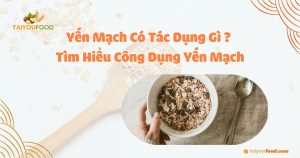 Yến Mạch Có tác dụng gì